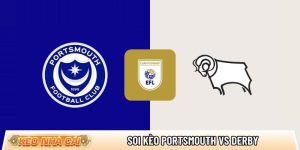 Soi kèo Portsmouth vs Derby, 3h ngày 17/3 – Hạng Nhất Anh